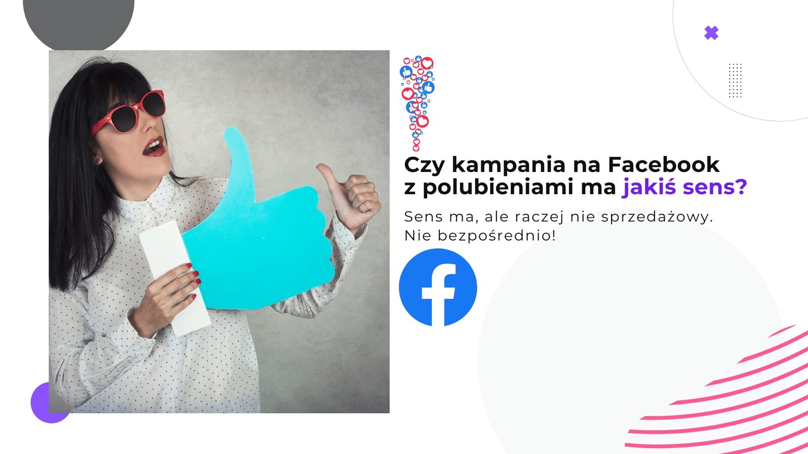 Kampanie na polubienia na Facebooku – czy to w ogóle ma sens?